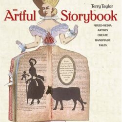 iHannas review of The Artful Storybook: Mixed-Media Artists Create Handmade Tales by Terry Taylor