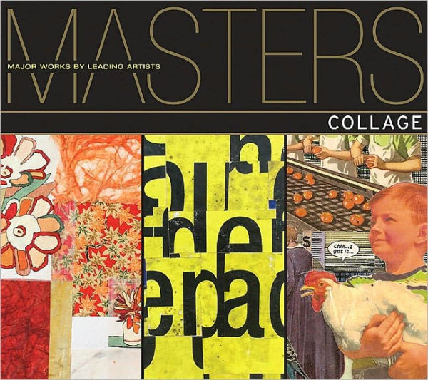 Masters: Collage: Major Works by Leading Artists book cover