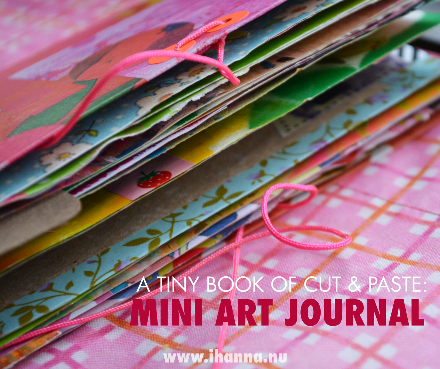 Mini Art Journal Blog Post - created by iHanna